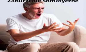 Czym są zaburzenia somatyczne? Objawy, przyczyny i skuteczne metody leczenia