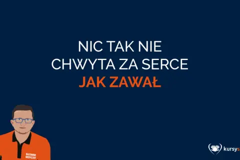 Ratownik medyczny w pomarańczowej bluzie z napisem "RATOWNIK MEDYCZNY" i okularach. Na ciemnym tle napis: "NIC TAK NIE CHWYTA ZA SERCE JAK ZAWAŁ".
