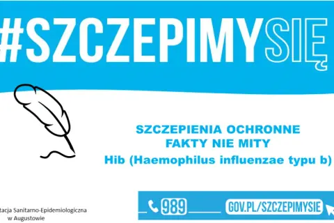 Grafika z hasłem #SZCZEPIMYSIĘ, piórem i informacją o szczepieniach Hib.