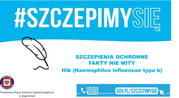 Grafika z hasłem #SZCZEPIMYSIĘ, piórem i informacją o szczepieniach Hib.